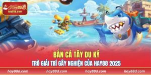 Bắn cá Tây Du Ký