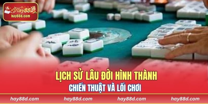  Lịch sử lâu đời hình thành chiến thuật và lối chơi