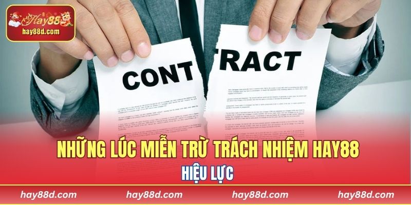 Những lúc miễn trừ trách nhiệm HAY88 hiệu lực