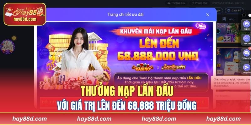 Thưởng nạp đầu với giá trị lên đến 68,888 triệu đồng 
